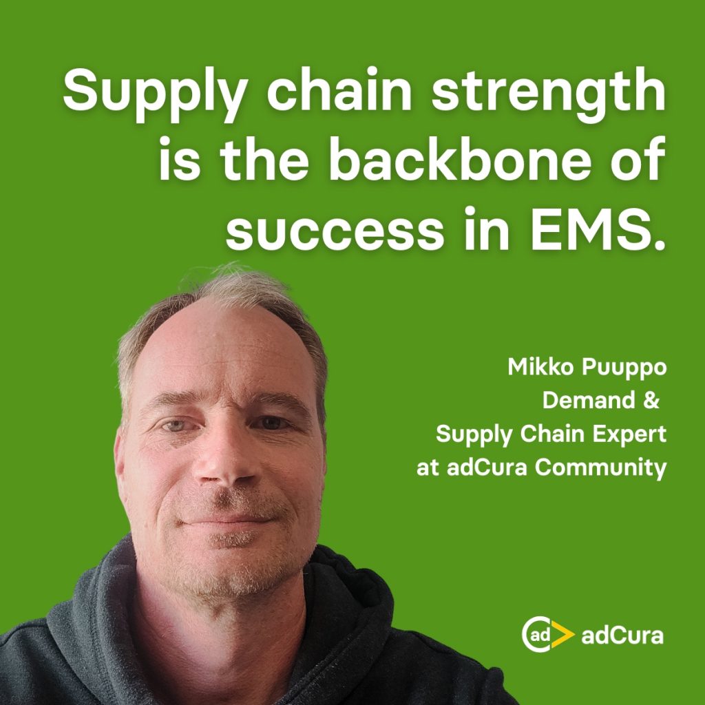 Mikko Puuppo - adCura community, EMS expert in Demand and Supply Chain
